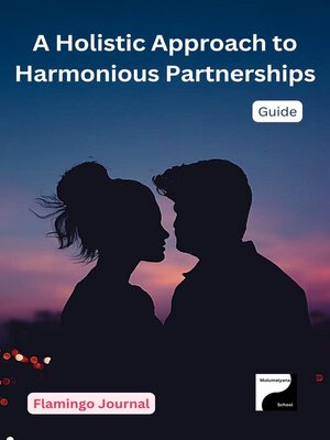 cover image of A Holistic Approach to Harmonious Partnerships